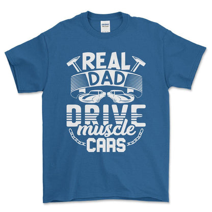 Real Dad Drive Muscle Car T-Shirt , Bomuld-Beklædning-Garage Culture-Blå Royal-S-Forside-Garage Culture Shop- garage - man cave - merchandise