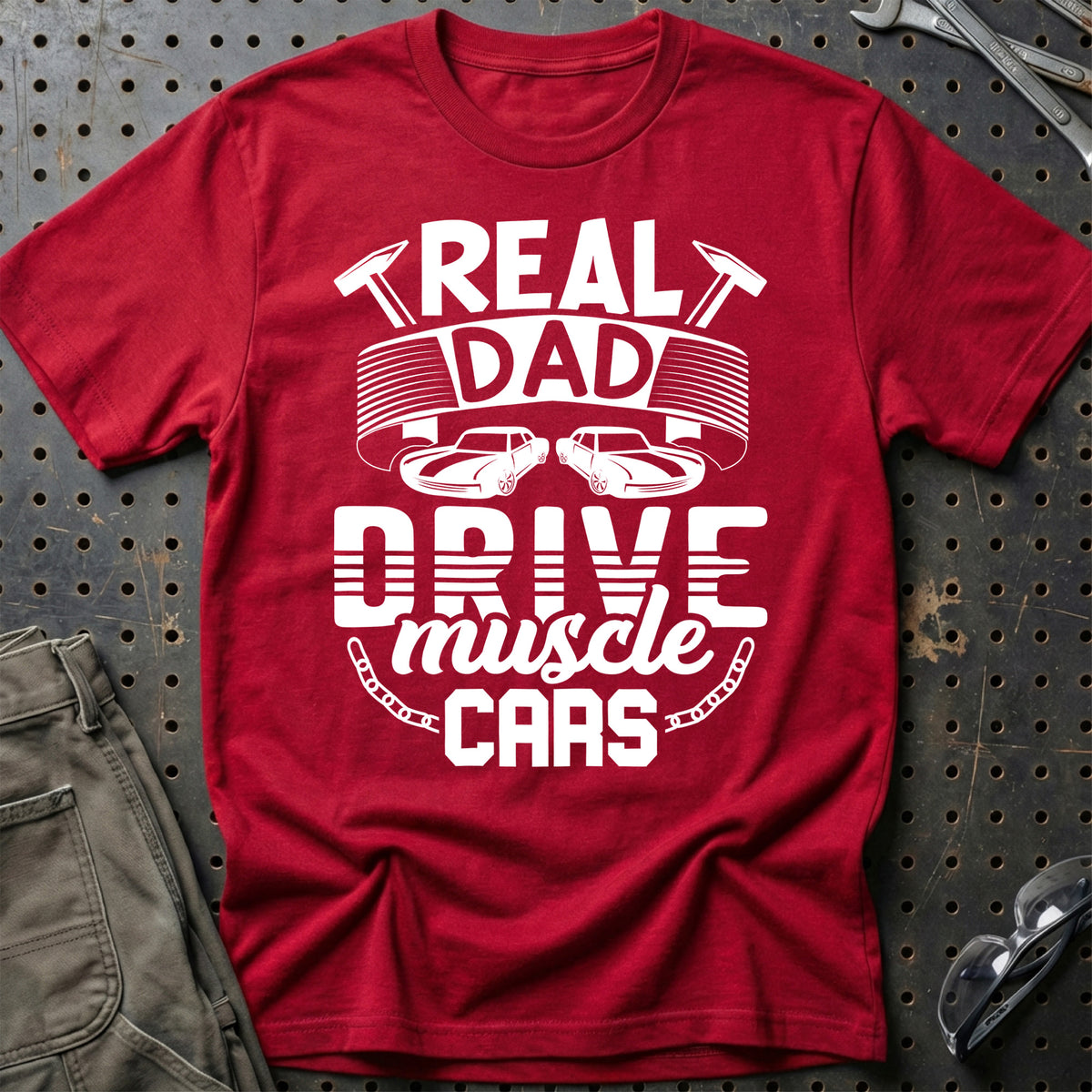 
Real Dad Drive Muscle Car T-Shirt – Rød