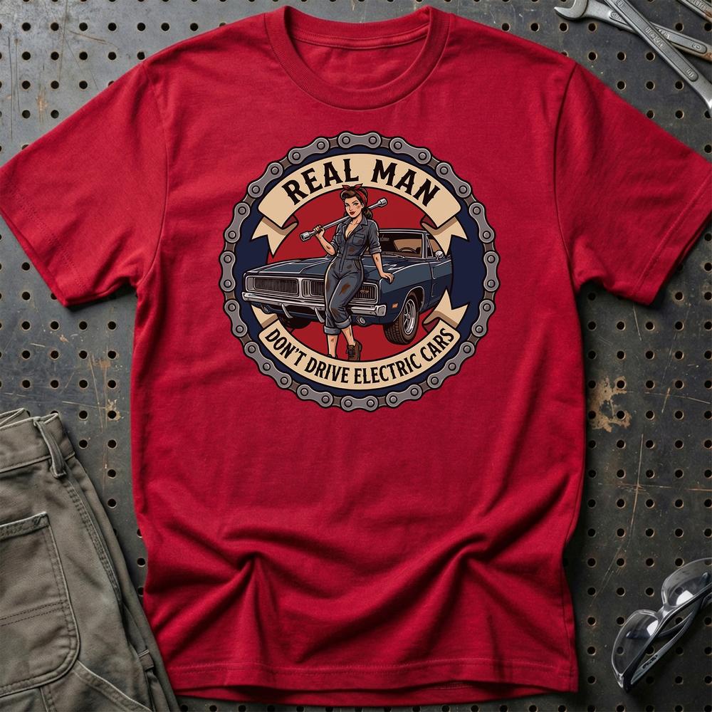 Real Man Don't Drive Electric Cars T-Shirt-Beklædning-Garage Culture-Rød-S-Garage Culture Shop- garage - man cave - merchandise