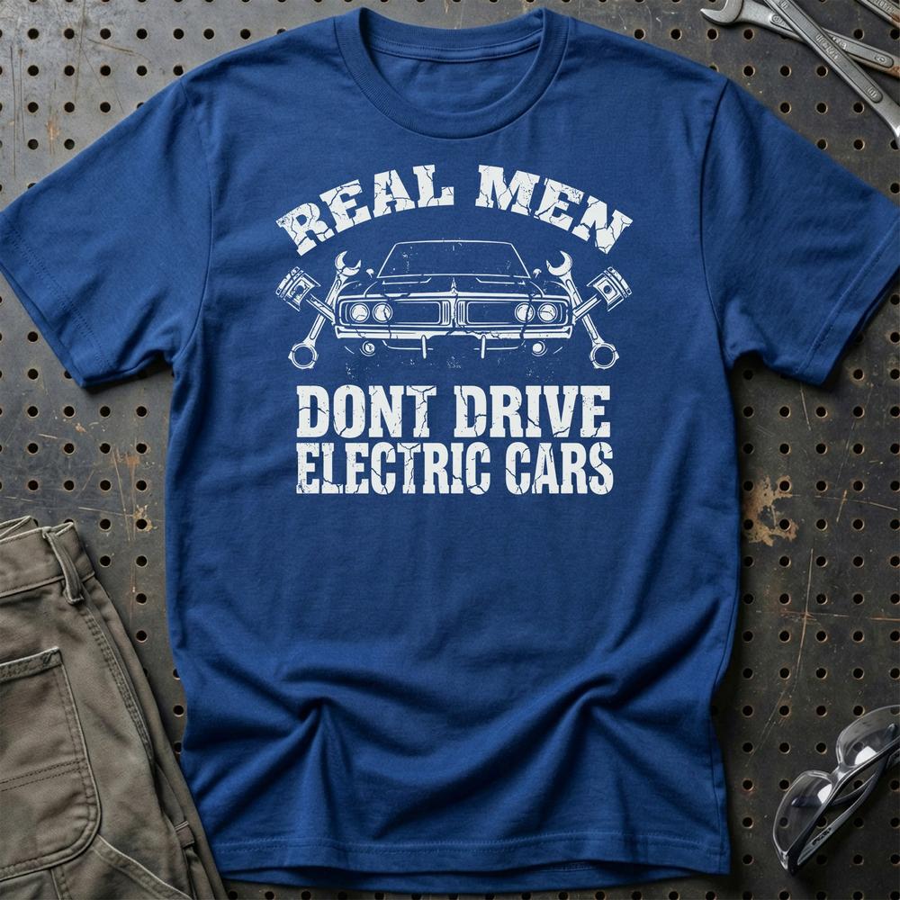 
Produktbillede af Real Men Dont Drive Electric Cars T-Shirt