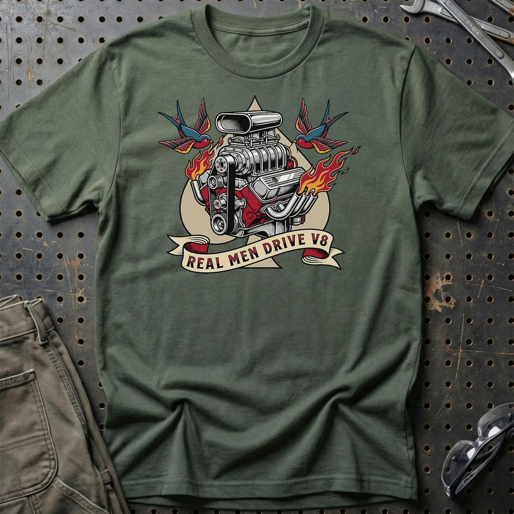 Real Men Drive V8 - Unisex T-Shirt , Bomuld-Beklædning-Garage Culture-Grøn Militær-S-Garage Culture Shop- garage - man cave - merchandise