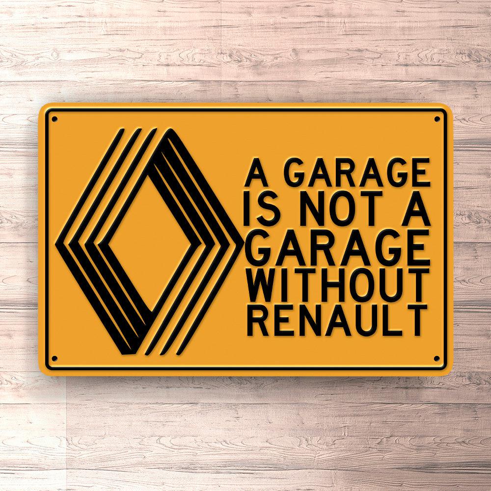 Renault A Garage Is Not A Garage Without Renault Skilte, Musemåtte, Dørmåtte , Plakat-Skilte-Renault-Garage Culture Shop- garage - man cave - merchandise
