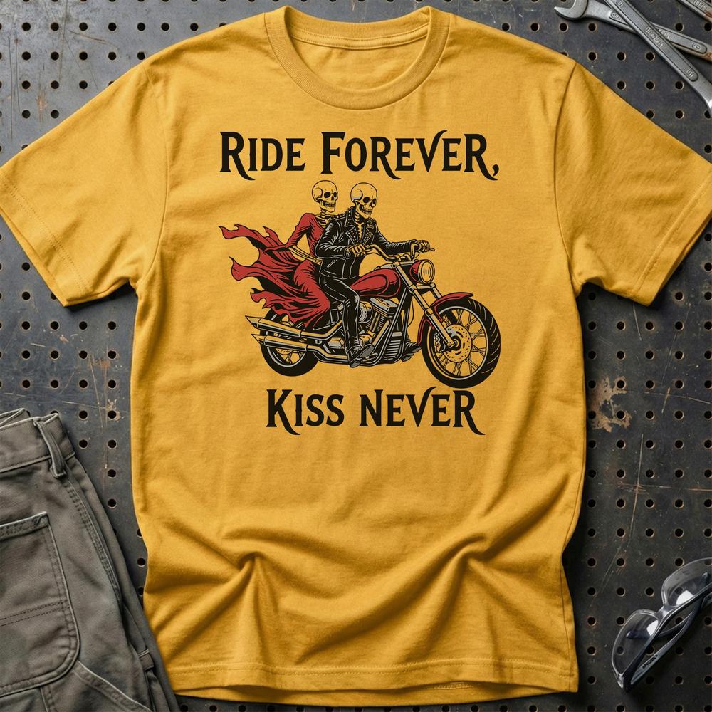 Ride Forever Kiss Never – Unisex T-Shirt , Bomuld-Beklædning-Garage Culture-Guld-S-Garage Culture Shop- garage - man cave - merchandise