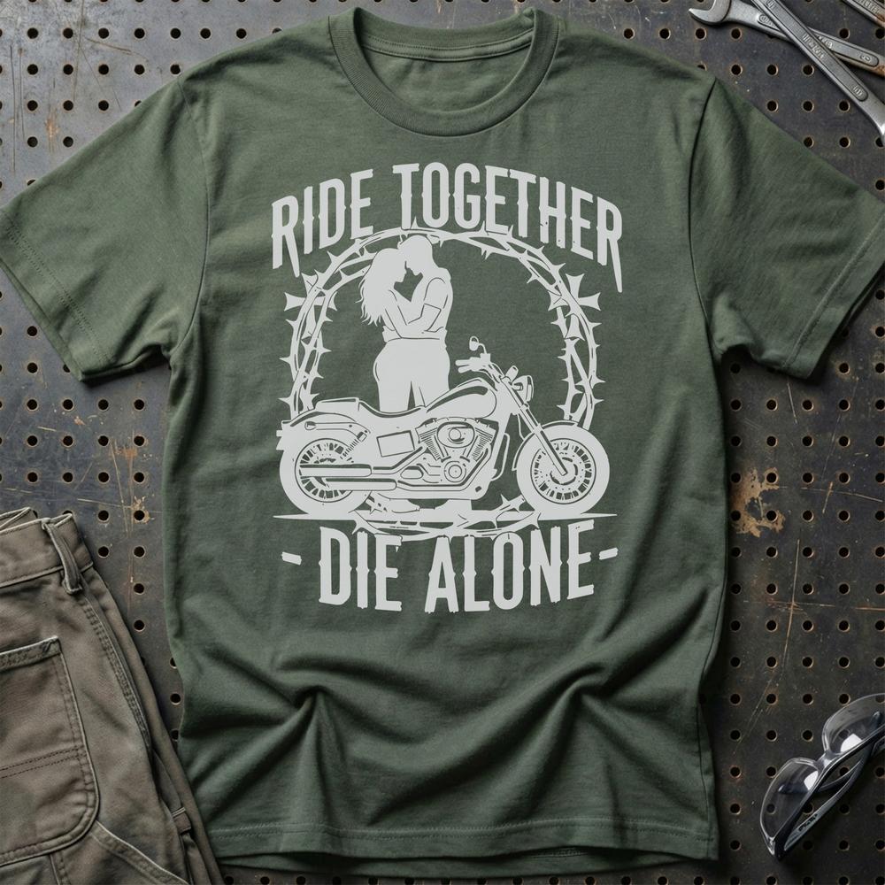 Ride Together Die Alone – Unisex T-Shirt , Bomuld-Beklædning-Garage Culture-Grøn Militær-S-Garage Culture Shop- garage - man cave - merchandise