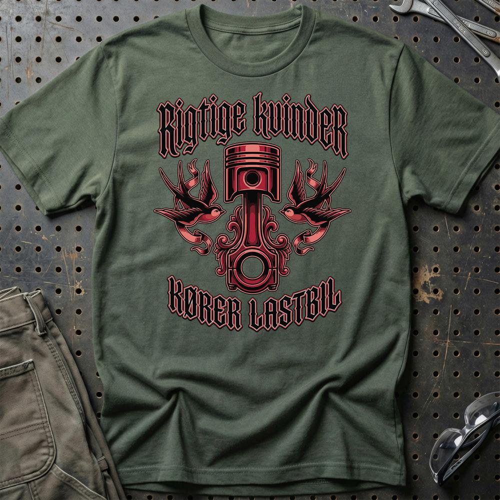Rigtige Kvinder Kører Lastbil T-Shirt-Beklædning-Garage Culture-Grøn Militær-S-Garage Culture Shop- garage - man cave - merchandise
