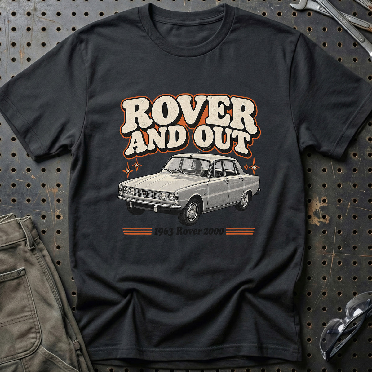 
Rover 2000 1963 – Rover and Out T-Shirt – Sort