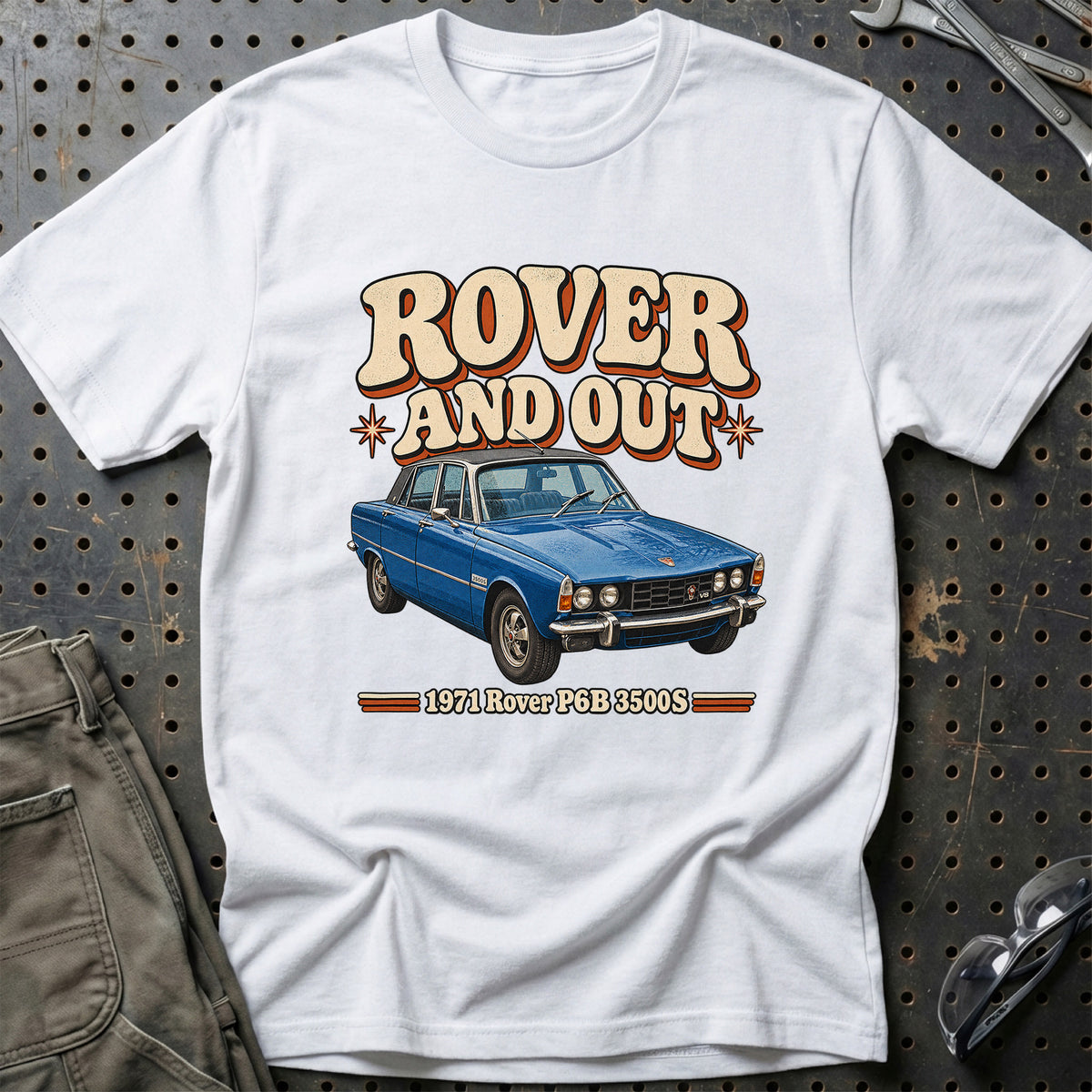 
Rover P6B 3500S 1971 – Rover and Out T-Shirt – Hvid