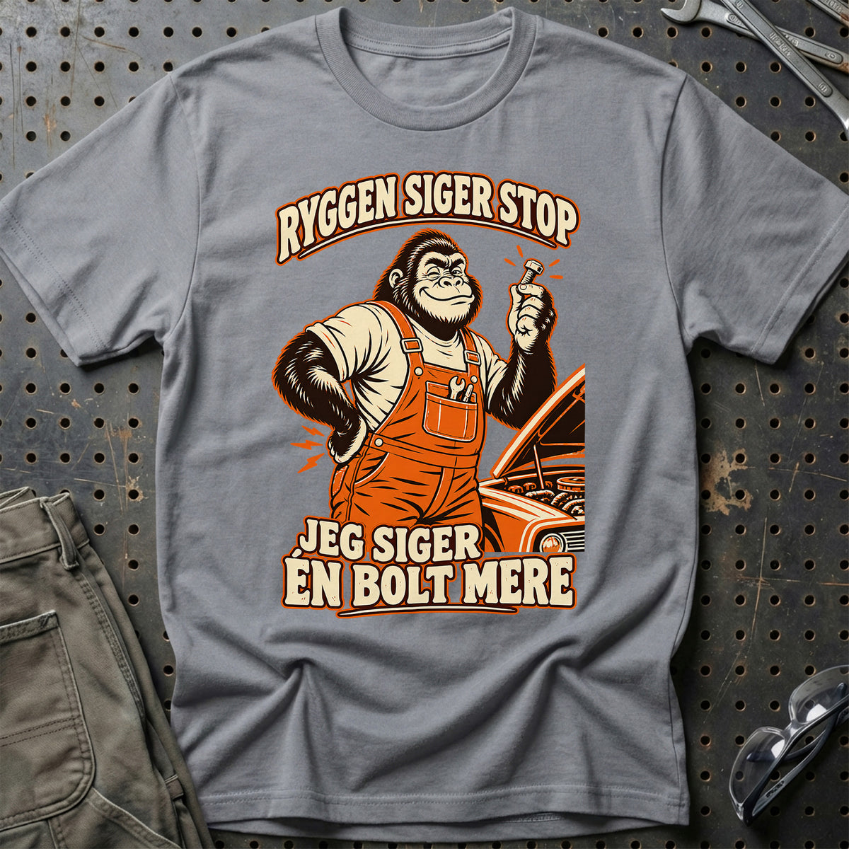 
Produktbillede af Ryggen siger stop – Jeg siger én bolt mere T-Shirt