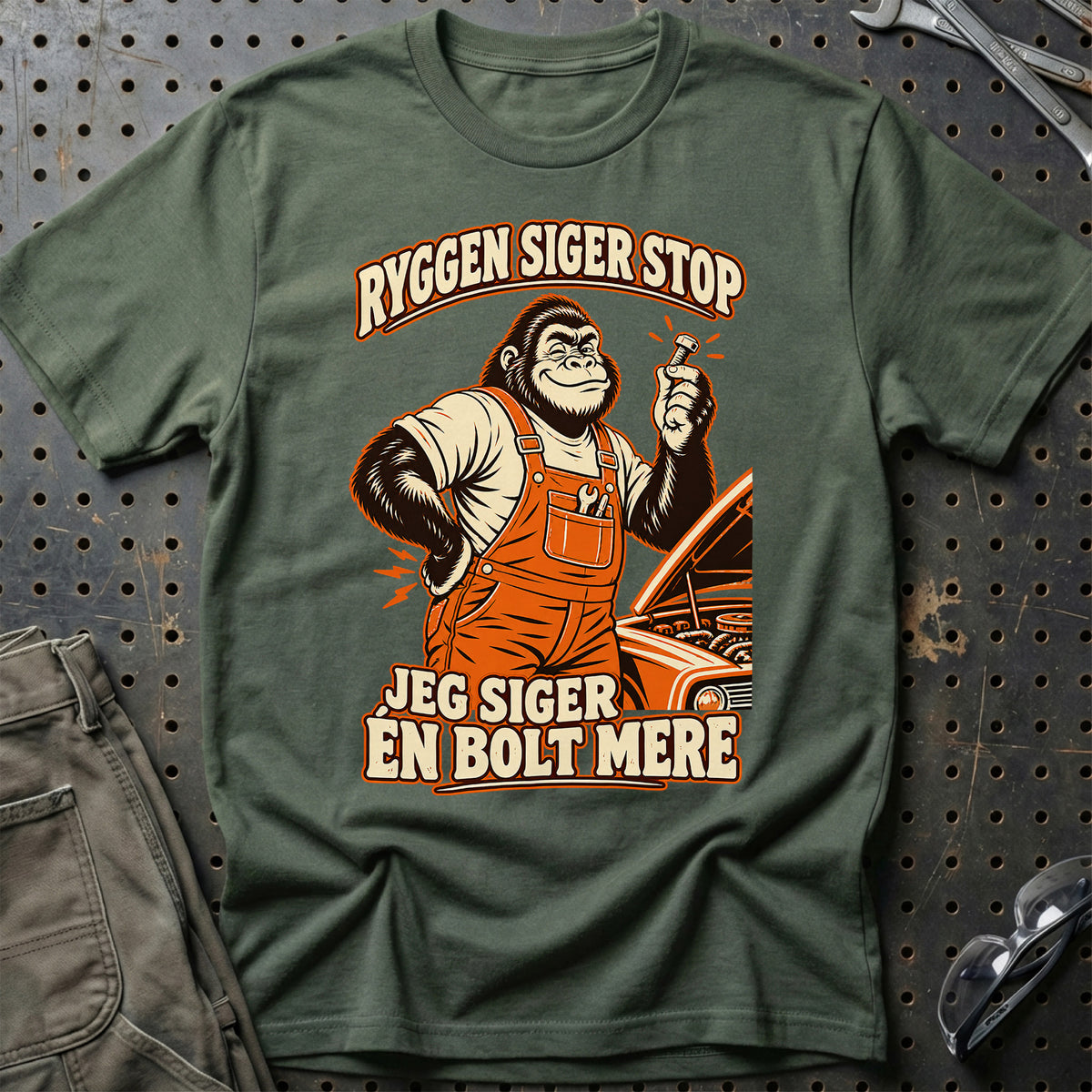 
Produktbillede af Ryggen siger stop – Jeg siger én bolt mere T-Shirt