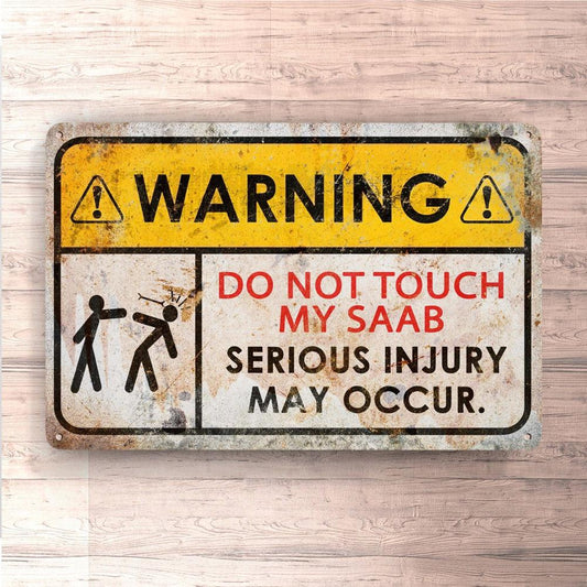 SAAB Dont Touch My SAAB - Skilte, Musemåtte, Dørmåtte , Plakat-Skilte-Saab-Garage Culture Shop- garage - man cave - merchandise
