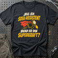 
SOSU-assistent – Hvad er din superkraft? – Unisex T-Shirt – Sort
