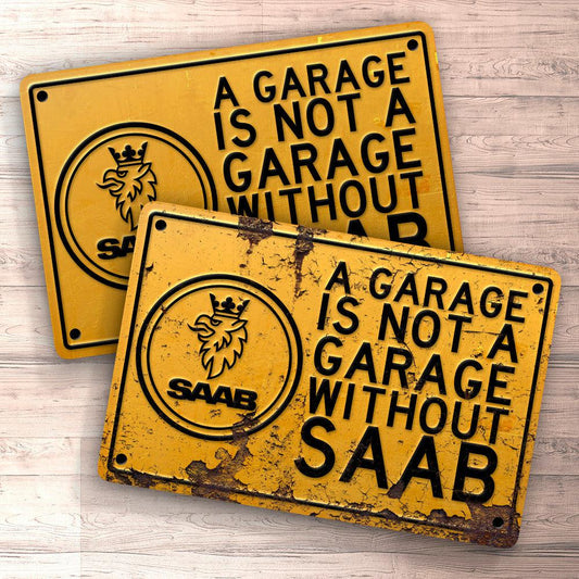 Saab A Garage Is Not A Garage Without Saab Skilte, Musemåtte, Dørmåtte-Skilte-Saab-Garage Culture Shop- garage - man cave - merchandise