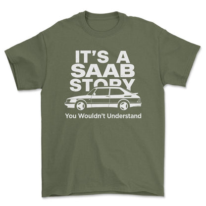 Saab Its Saab Story - Unisex T-Shirt-Beklædning-SAAB-Grøn Militær-S-Garage Culture Shop- garage - man cave - merchandise