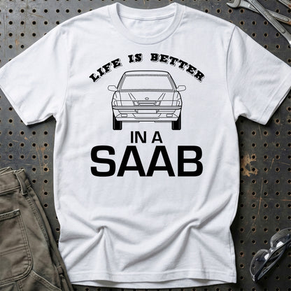Saab Life Is Better In A Saab Unisex T-Shirt , Bomuld-Beklædning-Saab-Hvid-S-Garage Culture Shop- garage - man cave - merchandise