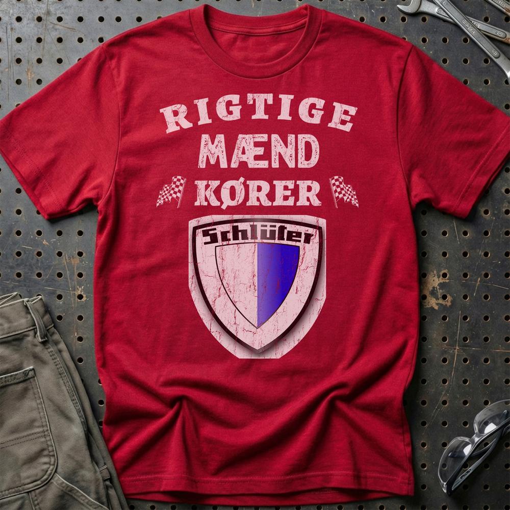 Schluter Rigtige Mænd Kører - Unisex T-Shirt , Bomuld-Beklædning-Schlüter-Rød-S-Garage Culture Shop- garage - man cave - merchandise