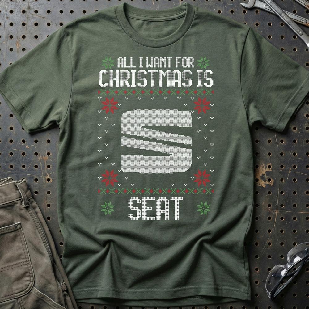 Seat - All I Want For Christmas T-Shirt-Beklædning-Seat-Grøn Militær-S-Garage Culture Shop- garage - man cave - merchandise