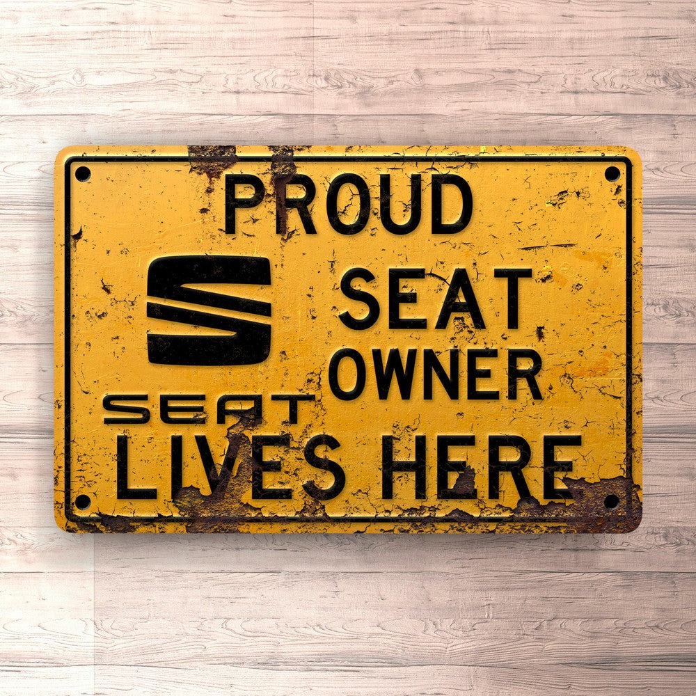 Seat Proud Seat Owner Lives Here Skilte, Musemåtte, Dørmåtte-Skilte-Seat-Garage Culture Shop- garage - man cave - merchandise