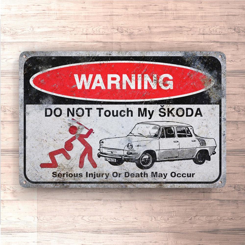 Škoda Do Not Touch My Škoda Skilte, Musemåtte, Dørmåtte , Plakat-Skilte-Skoda-Garage Culture Shop- garage - man cave - merchandise