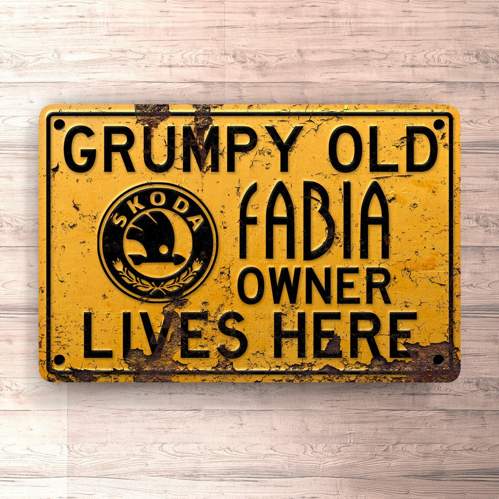 Skoda Fabia Grumpy Old Skoda Fabia Owner Lives Here Skilte, Musemåtte, Dørmåtte-Skilte-Skoda-Garage Culture Shop- garage - man cave - merchandise