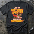 
Softwareudvikler – Hvad er din superkraft? – Unisex T-Shirt – Sort