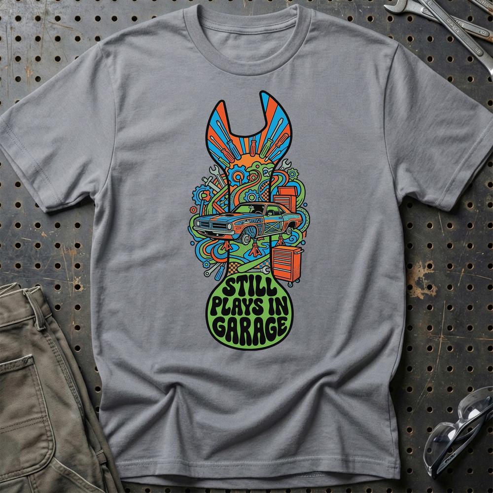 Still Plays In Garage - Unisex T-Shirt , Bomuld-Beklædning-Garage Culture-Grå Sport-S-Garage Culture Shop- garage - man cave - merchandise