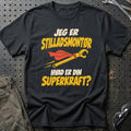 
Stilladsmontør – Hvad er din superkraft? – Unisex T-Shirt – Sort