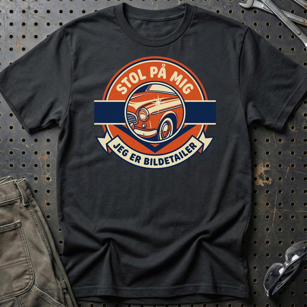 Stol På Mig - Jeg Er Bildetailer T-Shirt-Beklædning-Garage Culture-Sort-S-Garage Culture Shop- garage - man cave - merchandise