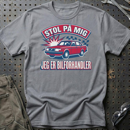 Stol På Mig – Jeg Er Bilforhandler - Unisex T-Shirt , Bomuld-Beklædning-Garage Culture-Grå Sport-S-Garage Culture Shop- garage - man cave - merchandise