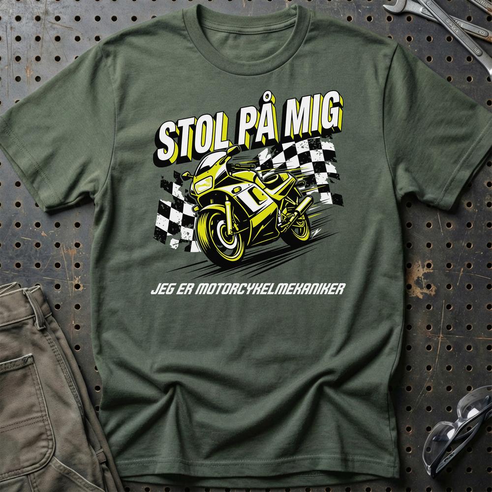 Stol På Mig - Jeg Er Motorcykelmekaniker T-Shirt-Beklædning-Garage Culture-Grøn Militær-S-Garage Culture Shop- garage - man cave - merchandise