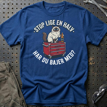 Stop Lige En Halv Har Du Bajer Med? Sjov Garage Kat - Unisex T-Shirt , Bomuld-Beklædning-Garage Culture-Blå Royal-S-Garage Culture Shop- garage - man cave - merchandise