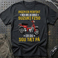 Suzuki FZ50 Ingen Er Perfekt T-Shirt-Beklædning-Suzuki-Sort-S-Garage Culture Shop- garage - man cave - merchandise