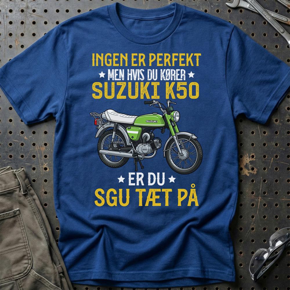 Suzuki K50 Ingen Er Perfekt - Unisex T-Shirt-Beklædning-Suzuki-Blå Royal-S-Garage Culture Shop- garage - man cave - merchandise