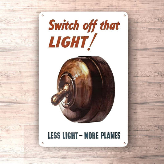Switch Off That Light! Vintage - Skilte, Musemåtte, Dørmåtte-Skilte-Funny Garage-Garage Culture Shop- garage - man cave - merchandise
