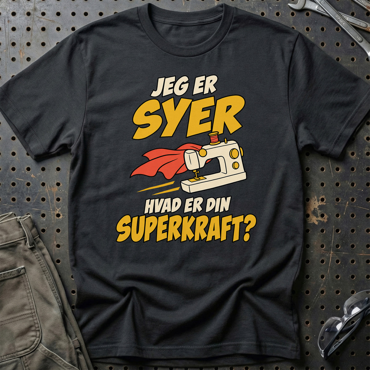 
Syer – Hvad er din superkraft? – Unisex T-Shirt – Sort