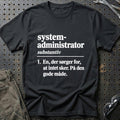 
Systemadministrator – Definition T-Shirt – Sort