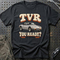 
TVR 3000S 1978 – TVR You Ready? T-Shirt – Sort
