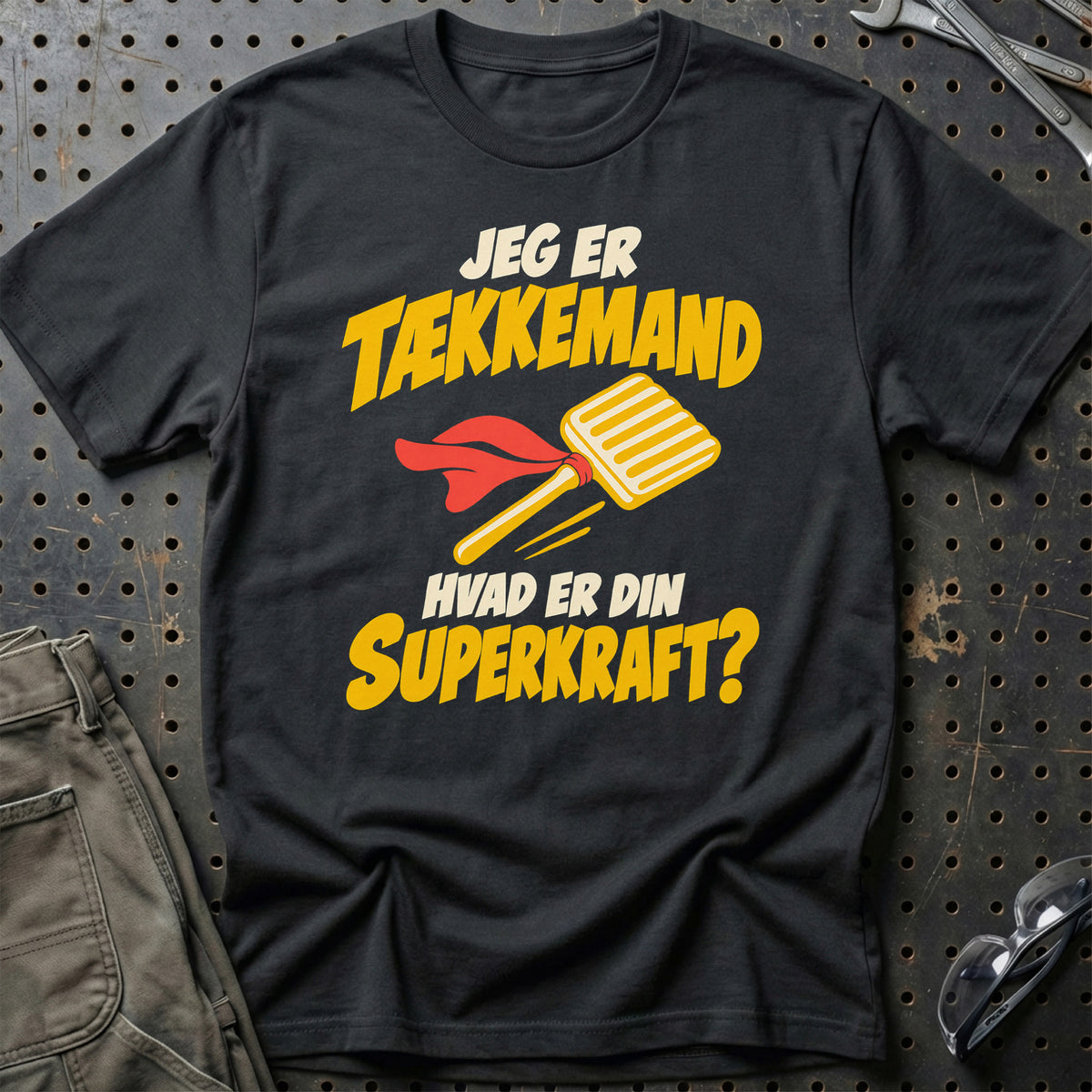 
Tækkemand – Hvad er din superkraft? – Unisex T-Shirt – Sort