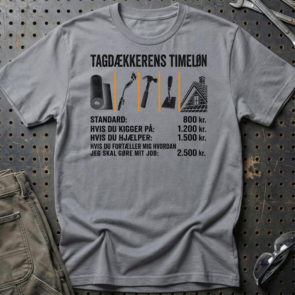 Tagdækkerens Timeløn - Unisex T-Shirt , Bomuld-Beklædning-Garage Culture-Grå Sport-S-Garage Culture Shop- garage - man cave - merchandise