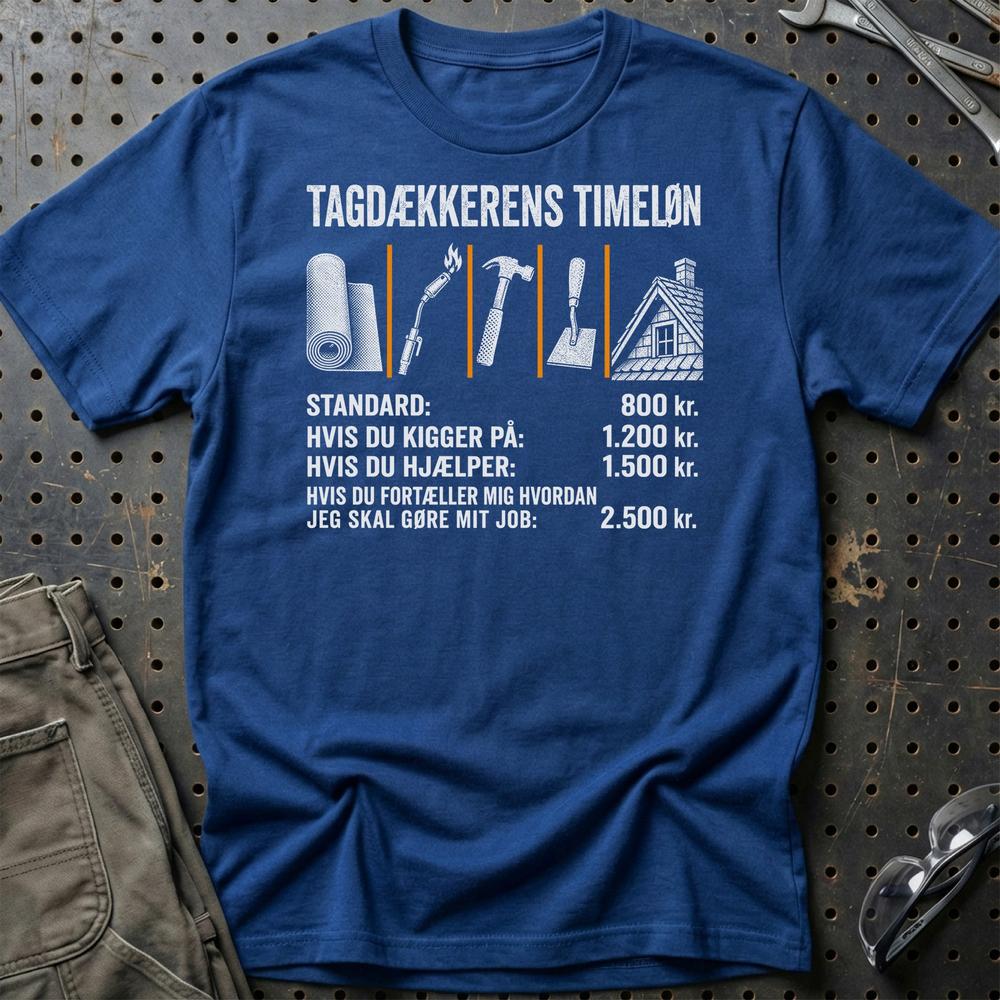 Tagdækkerens Timeløn - Unisex T-Shirt , Bomuld-Beklædning-Garage Culture-Blå Royal-S-Garage Culture Shop- garage - man cave - merchandise