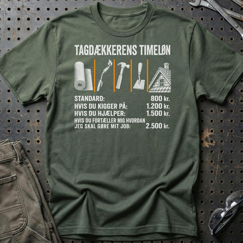 Tagdækkerens Timeløn - Unisex T-Shirt , Bomuld-Beklædning-Garage Culture-Grøn Militær-S-Garage Culture Shop- garage - man cave - merchandise