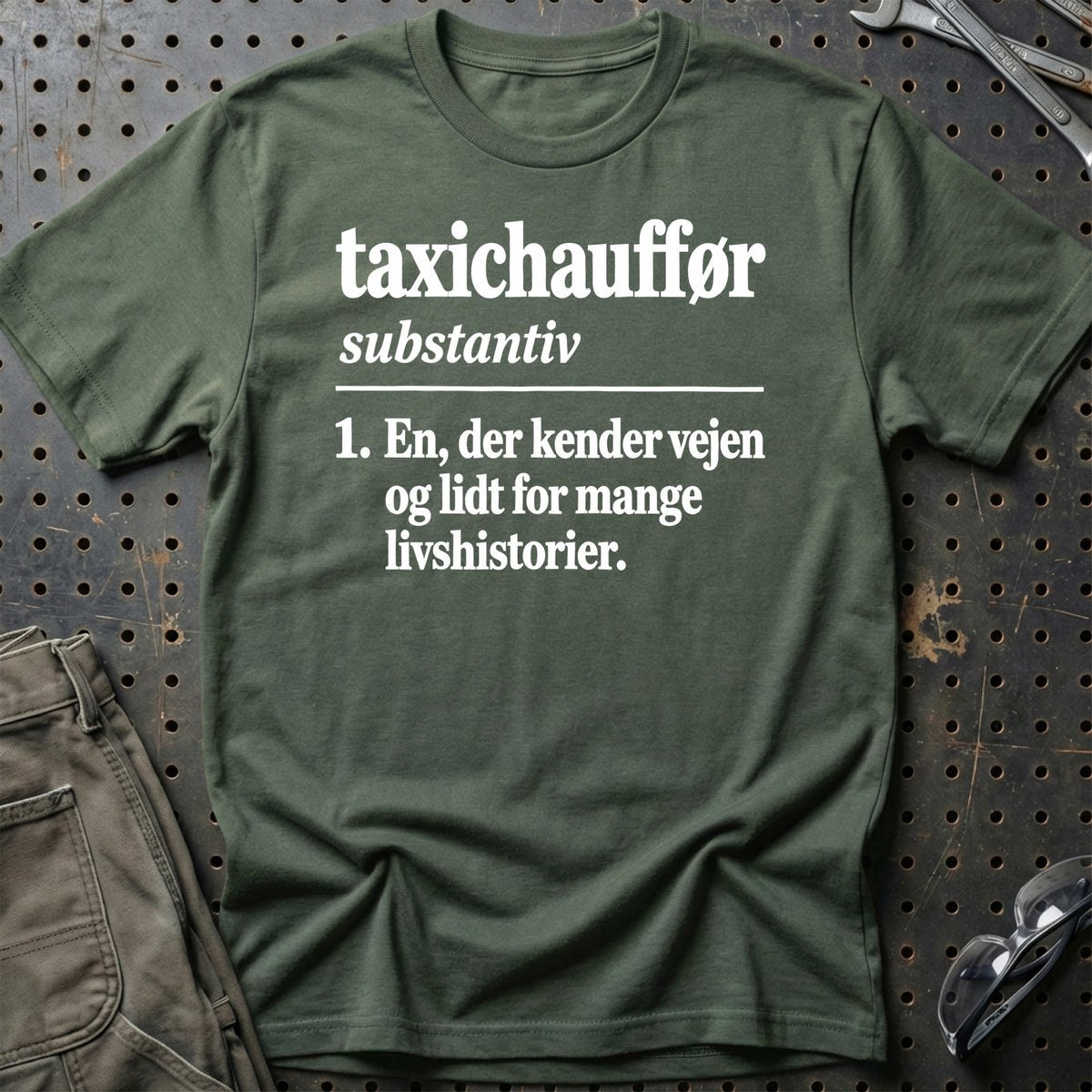 
Taxichauffør – Definition T-Shirt – Grøn Militær