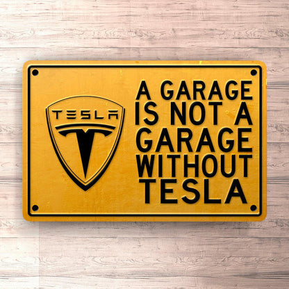Tesla A Garage Is Not A Garage Without Tesla Skilte, Musemåtte, Dørmåtte-Skilte-Tesla-Garage Culture Shop- garage - man cave - merchandise