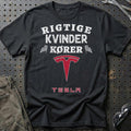 Tesla Rigtige Kvinder Kører T-Shirt-Beklædning-Tesla-Sort-S-Garage Culture Shop- garage - man cave - merchandise