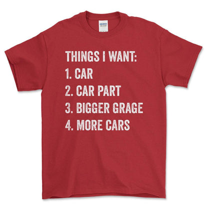 Things i want T-Shirt , Bomuld-Beklædning-Garage Culture-Rød-S-Forside-Garage Culture Shop- garage - man cave - merchandise