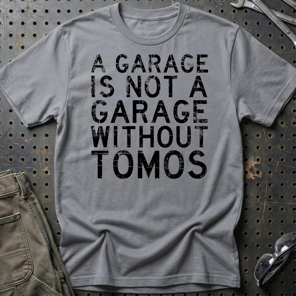 Tomos - A Garage Is Not A Garage Without Tomos - Unisex T-Shirt , Bomuld-Beklædning-Tomos-Grå Sport-S-Garage Culture Shop- garage - man cave - merchandise