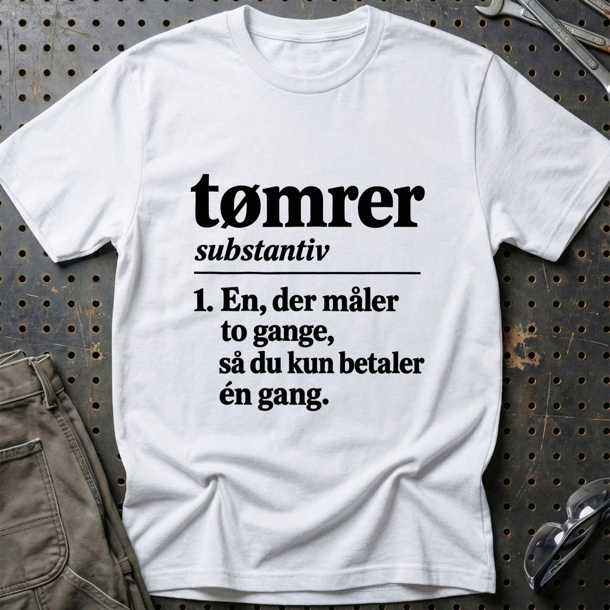 
Tømrer – Definition T-Shirt – Hvid