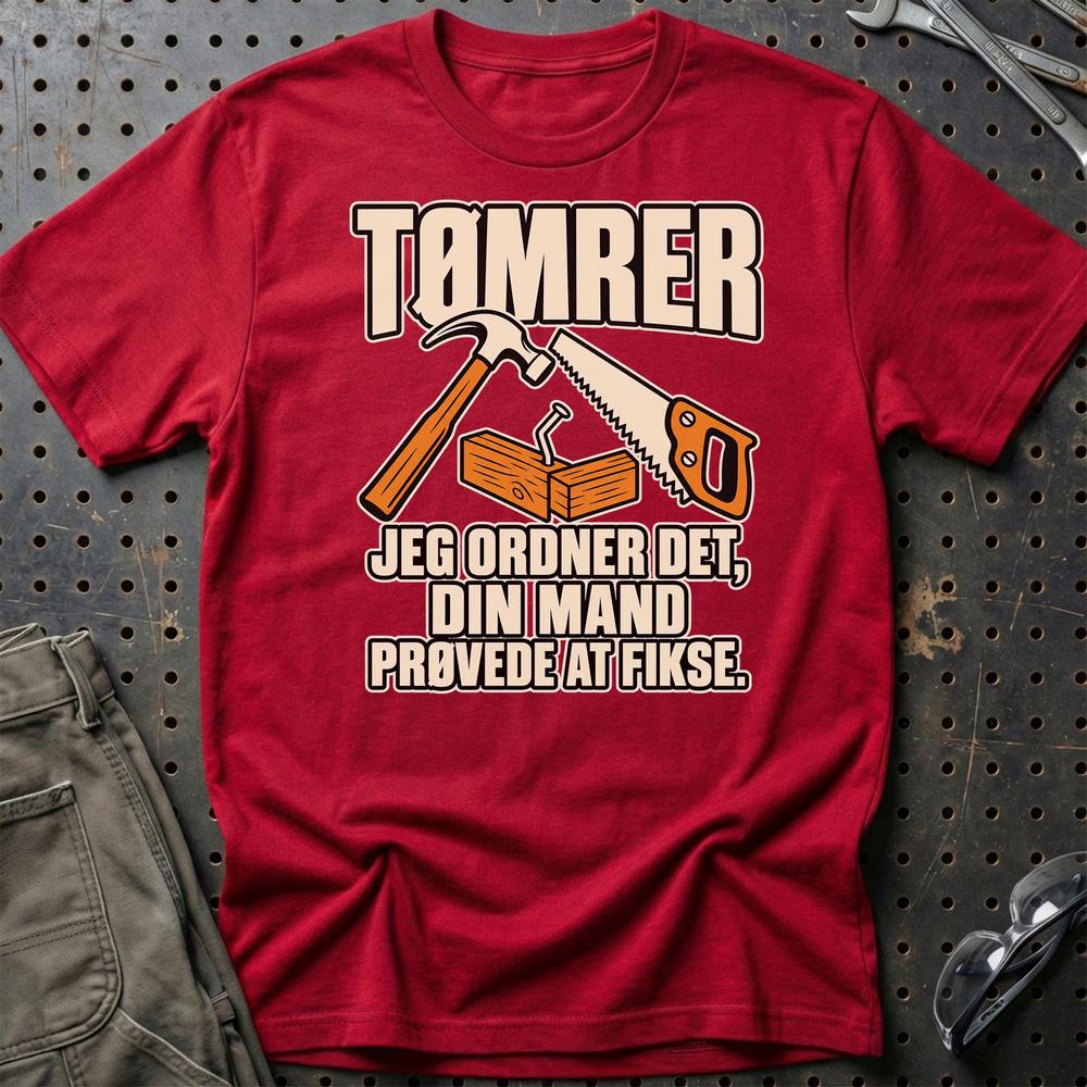 
Produktbillede af Tømrer – Jeg Ordner Det, Din Mand Prøvede At Fikse T-Shirt