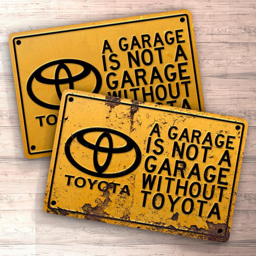 Toyota A Garage Is Not A Garage Without Toyota Skilte, Musemåtte, Dørmåtte-Skilte-Toyota-Garage Culture Shop- garage - man cave - merchandise