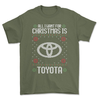 Toyota - All I Want For Christmas - Unisex T-Shirt , Bomuld-Beklædning-Toyota-Grøn Militær-S-Forside-Garage Culture Shop- garage - man cave - merchandise