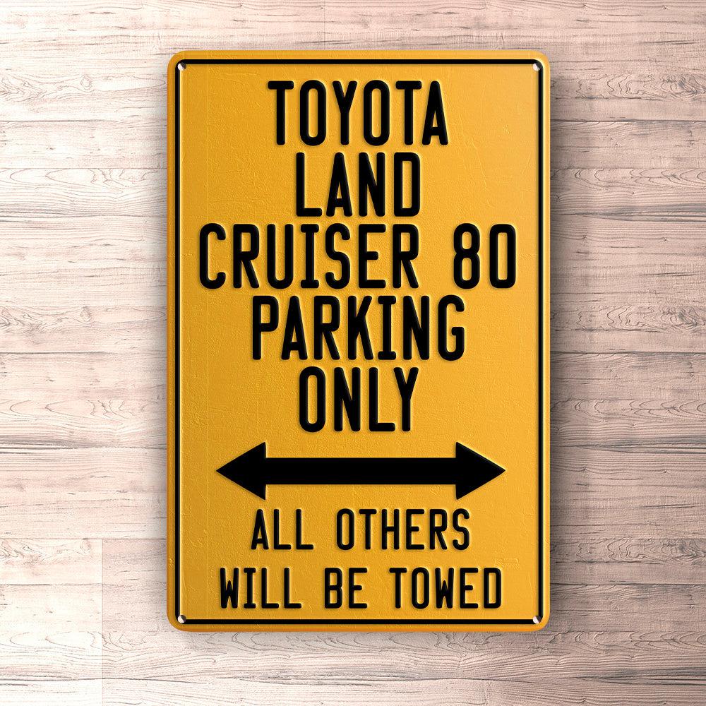 Toyota Land Cruiser 80 Parking Only Skilte, Musemåtte, Dørmåtte-Parking skilte-Toyota-Garage Culture Shop- garage - man cave - merchandise